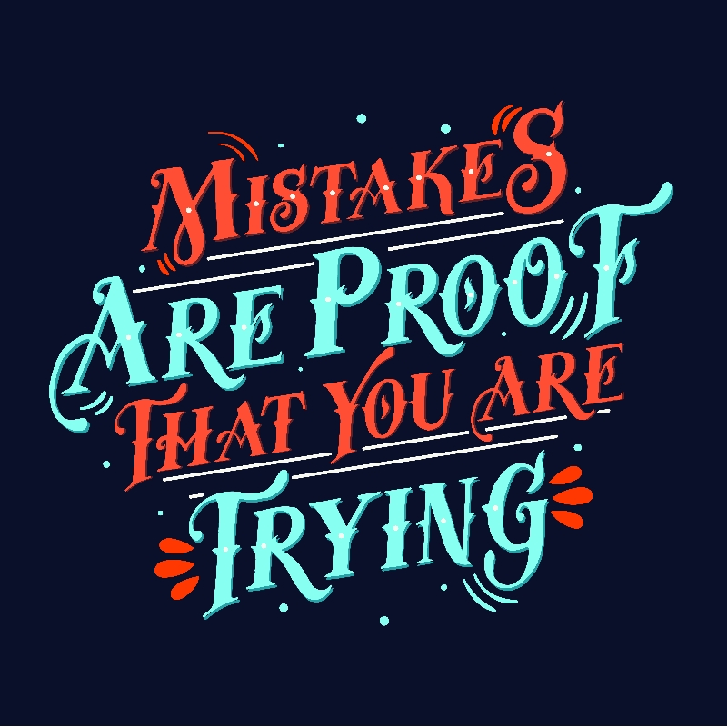 Tranh canvas hiện đại Mistakes are proof that you are try 