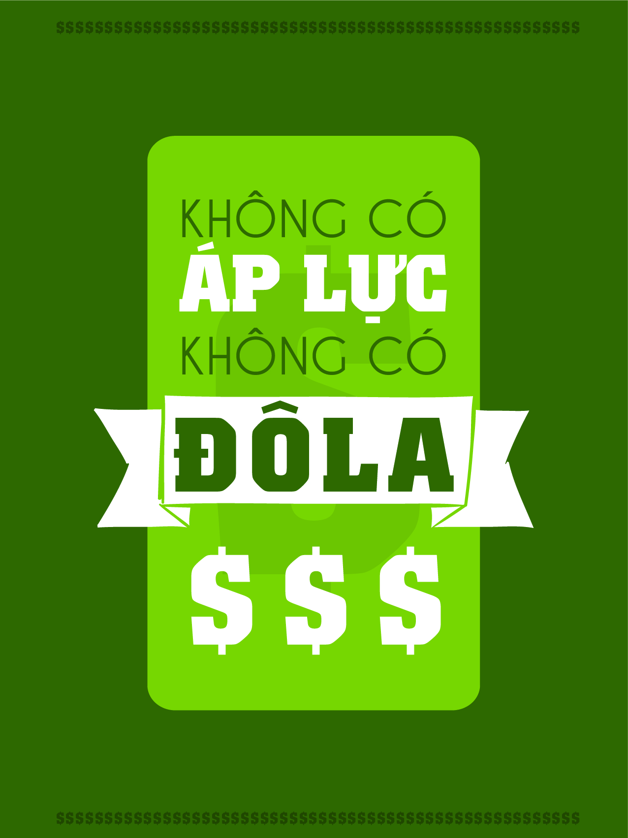 Không có áp lực không có đôla