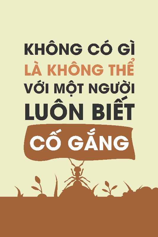 Không có gì là không thể với một người luôn biết cố gắng