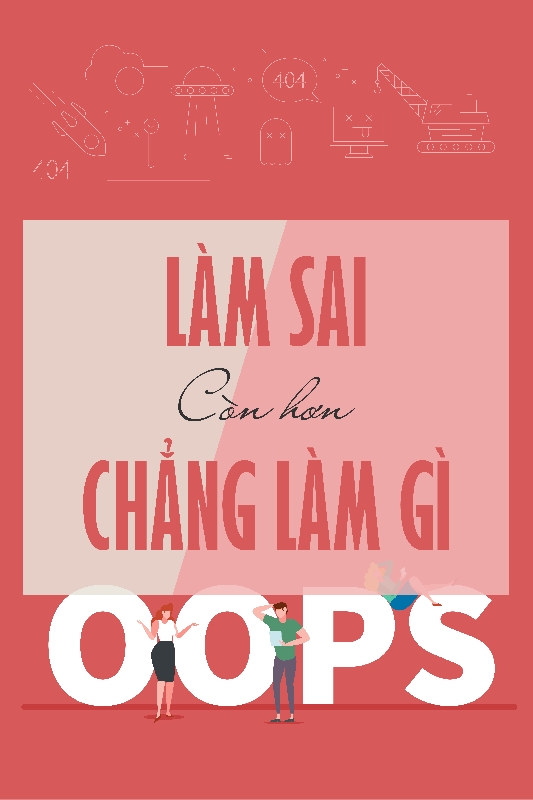 Làm sai còn hơn chẳng làm gì