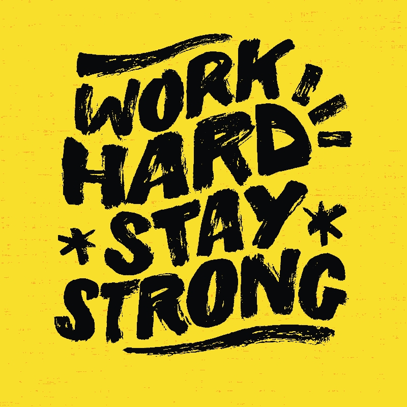 Tranh canvas hiện đại Work hard stay strong